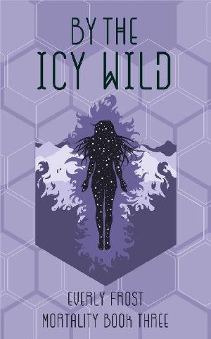 [Mortality 03] • By the Icy Wild
